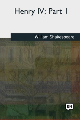 Book cover for Henry IV, Part 1