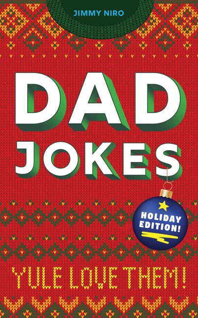 Book cover for Dad Jokes Holiday Edition: Yule Love Them!