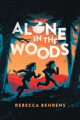 Book cover for Alone in the Woods