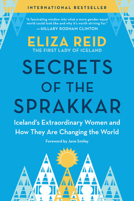 Book cover for Secrets of the Sprakkar: Iceland's Extraordinary Women and How They Are Changing the World