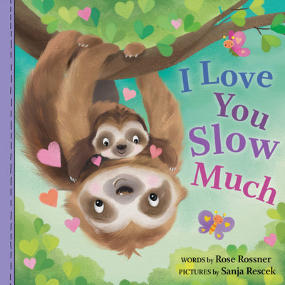 Book cover for I Love You Slow Much