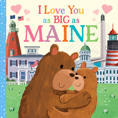 Book cover for I Love You as Big as Maine