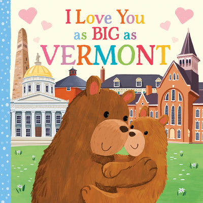 Book cover for I Love You as Big as Vermont
