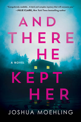 Book cover for And There He Kept Her