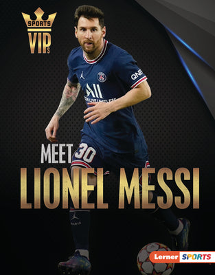 Book cover for Meet Lionel Messi: World Cup Soccer Superstar