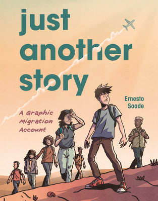 Book cover for Just Another Story: A Graphic Migration Account