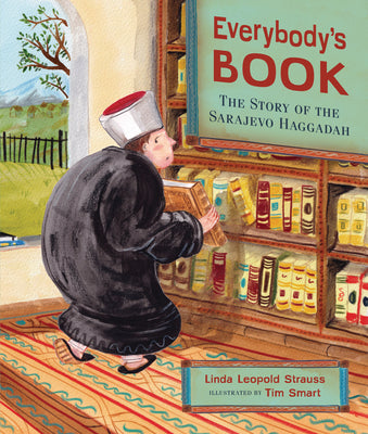 Book cover for Everybody's Book: The Story of the Sarajevo Haggadah