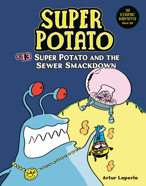 Book cover for Super Potato and the Sewer Smackdown: Book 13