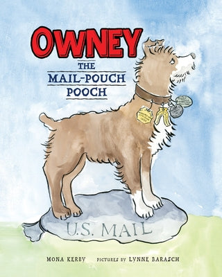 Book cover for Owney: The Mail-Pouch Pooch