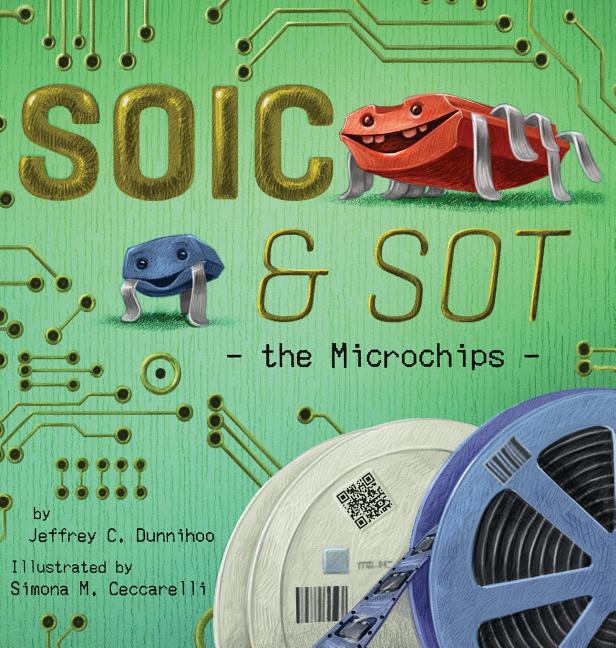 Book cover for SOIC and SOT: the Microchips