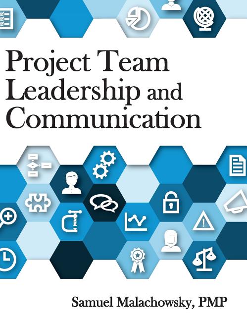 Book cover for Project Team Leadership and Communication