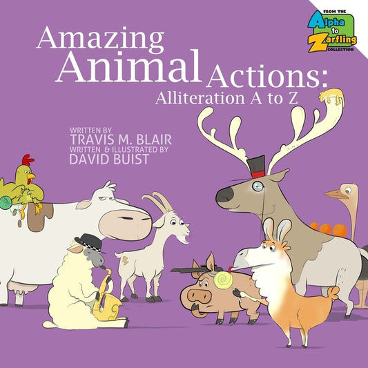 Book cover for Amazing Animal Actions: Alliteration A to Z