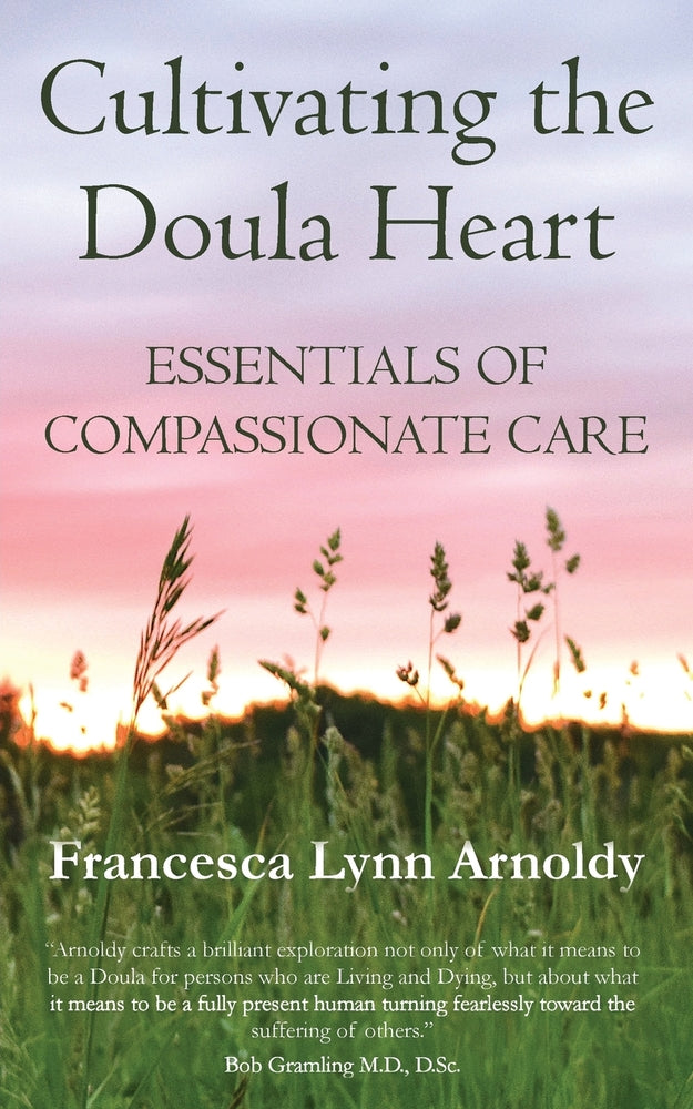 Book cover for Cultivating the Doula Heart: Essentials of Compassionate Care