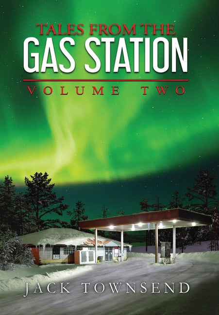 Book cover for Tales from the Gas Station: Volume Two