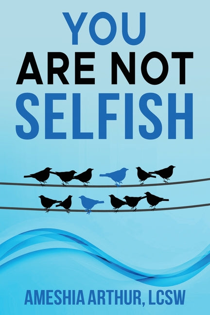 Book cover for You Are Not Selfish