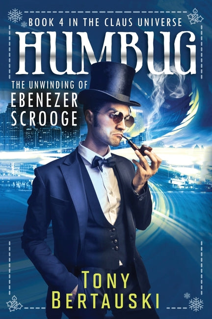 Book cover for Humbug: The Unwinding of Ebenezer Scrooge
