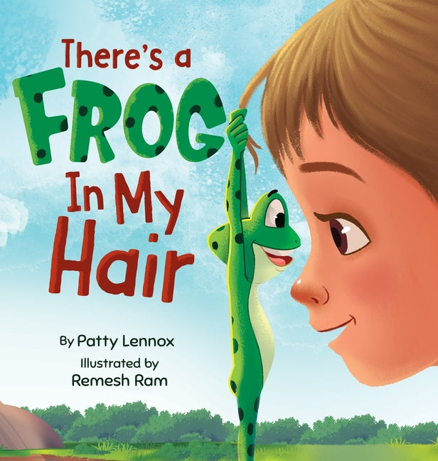 Book cover for There's a Frog in My Hair: The Adventures of a Boy, a Dog, and a Determined Frog