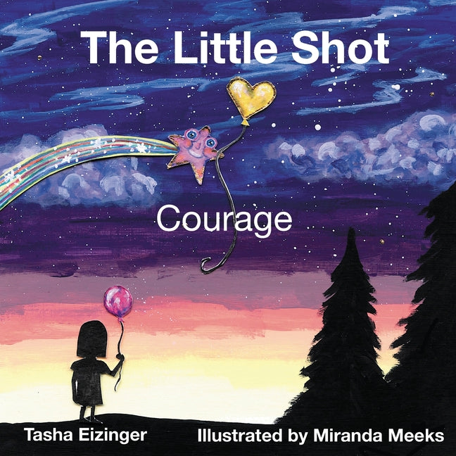Book cover for Little Shot: Courage (Second Printing Edition, 2020)
