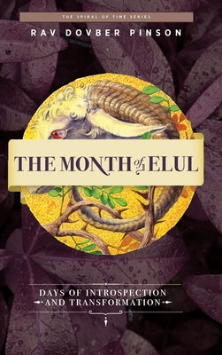 Book cover for The Month of Elul: Days of Instrospection and Transformation