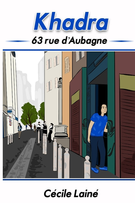 Book cover for Khadra: 63 rue d'Aubagne