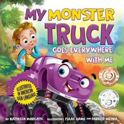 Book cover for My Monster Truck Goes Everywhere with Me: Illustrated in American Sign Language