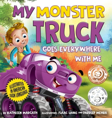 Book cover for My Monster Truck Goes Everywhere with Me: Illustrated in American Sign Language