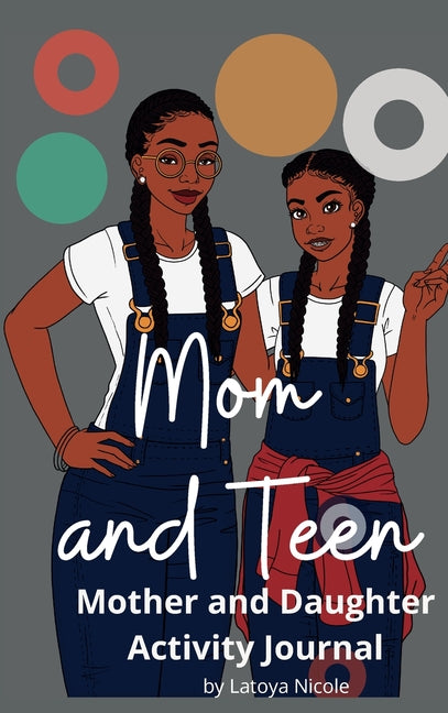 Book cover for Mom and Teen: An Activity Journal and Diary for Mother and Daughter