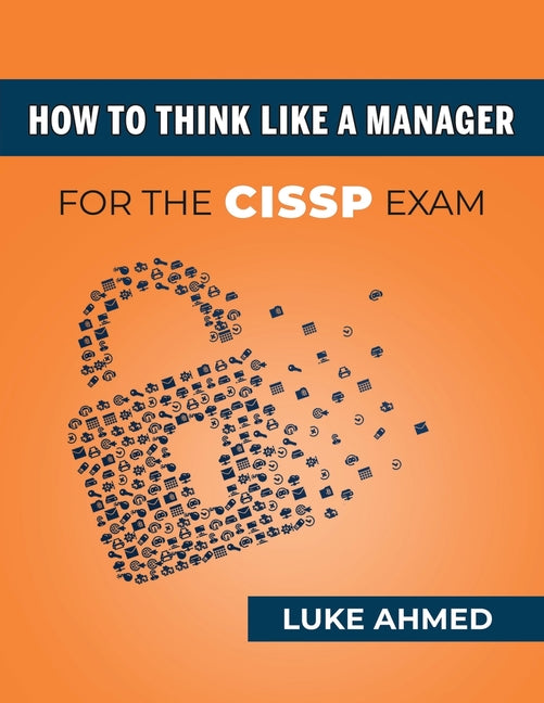 Book cover for How To Think Like A Manager for the CISSP Exam