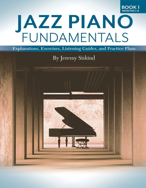 Book cover for Jazz Piano Fundamentals (Book 1)