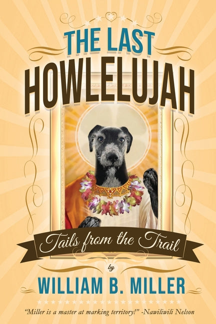 Book cover for Last Howlelujah: Tails from the Trail