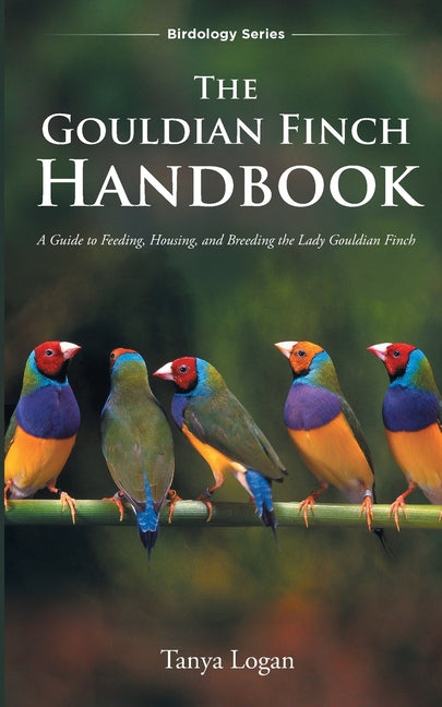 Book cover for The Gouldian Finch Handbook