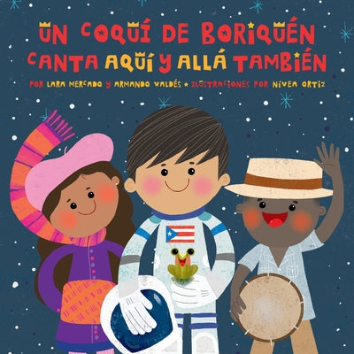 Book cover for Un Coquí de Boriquén Canta Aquí y Allá También