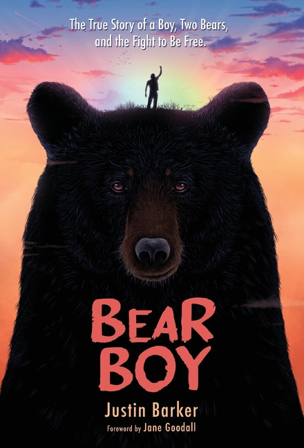 Book cover for Bear Boy: The True Story of a Boy, Two Bears, and the Fight to be Free