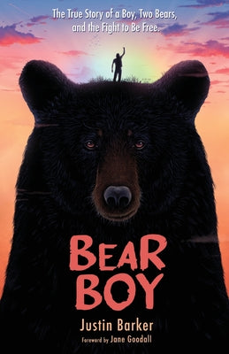 Book cover for Bear Boy: The True Story of a Boy, Two Bears, and the Fight to Be Free