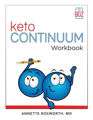 Book cover for ketoCONTINUUM Workbook The Steps to be Consistently Keto for Life
