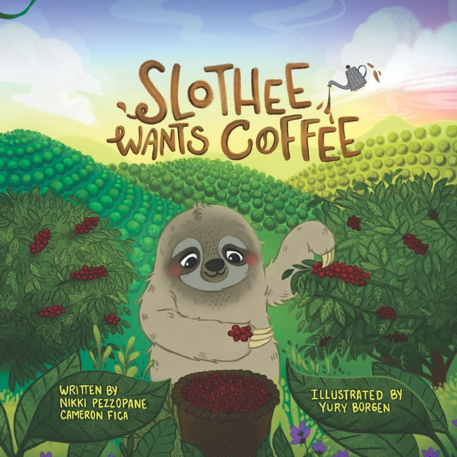 Book cover for Slothee Wants Coffee
