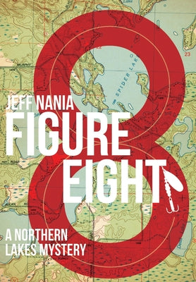 Book cover for Figure Eight: A Northern Lakes Mystery