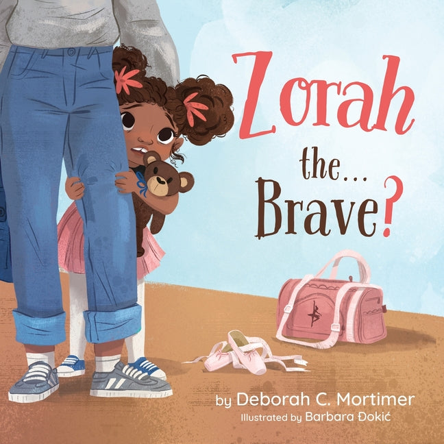 Book cover for Zorah the...Brave?