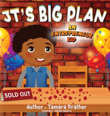Book cover for Jt's Big Plan: An Entrepreneur Kid