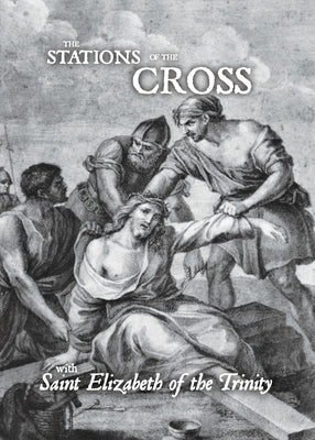 Book cover for Stations of the Cross with Saint Elizabeth of the Trinity