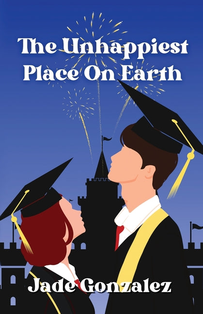 Book cover for Unhappiest Place On Earth: Can one day change everything?