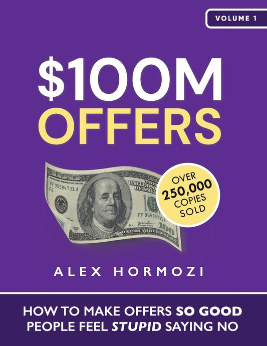 Book cover for $100M Offers: How To Make Offers So Good People Feel Stupid Saying No