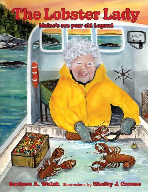 Book cover for Lobster Lady: Maine's 102-year-old Legend
