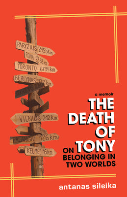 Book cover for The Death of Tony: On Belonging in Two Worlds