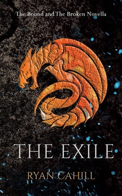 Book cover for The Exile: The Bound and The Broken Novella