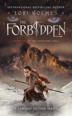 Book cover for The Forbidden: Book 1 of The Ancestors Saga, A Fantasy Fiction Series