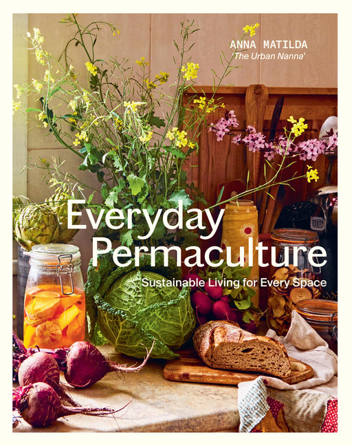 Book cover for Everyday Permaculture: Sustainable Living for Every Space