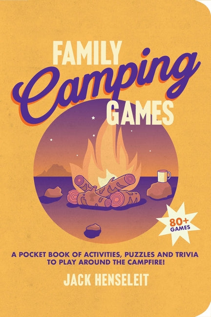 Book cover for Family Camping Games: A Pocket Book of Activities, Games and Puzzles to Play Around the Campfire