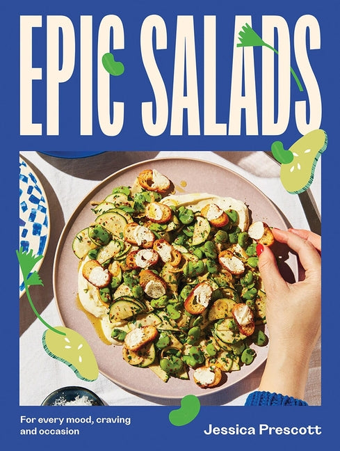 Book cover for Epic Salads: For Every Mood, Craving and Occasion