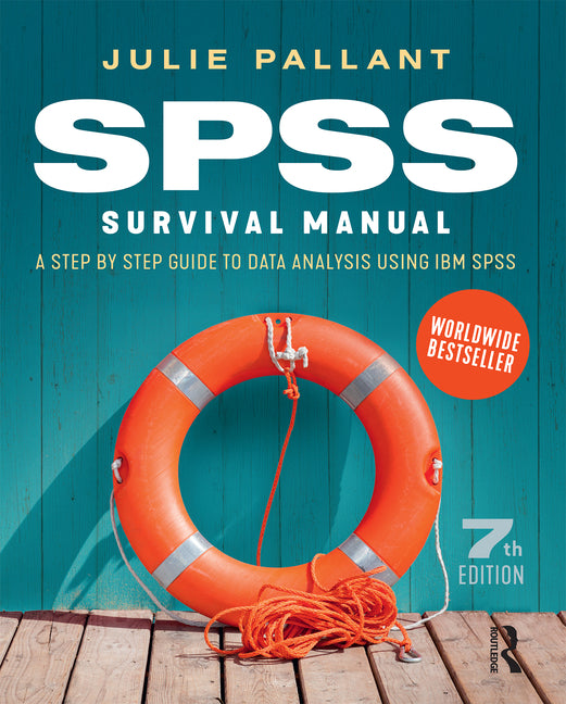 Book cover for SPSS Survival Manual: A Step by Step Guide to Data Analysis Using IBM SPSS